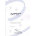 The European Code of Police Ethics - Recommendation Rec10 and explanatory memorandum