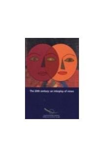 The 20th century: an interplay of views