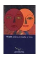 The 20th century: an interplay of views