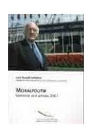 Moralpolitik - Speeches and articles 2001