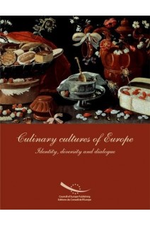 Culinary Cultures of Europe - Identity, Diversity and Dialogue