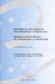 Awareness of the landscape: from perception to protection - Proceedings, La Granja, April 2000 (Environmental Encounters No. 52)