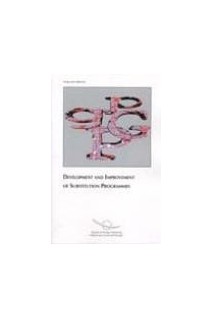Development and improvement of substitution programmes - Proceedings, Strasbourg, October 2001