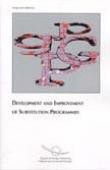 Development and improvement of substitution programmes - Proceedings, Strasbourg, October 2001