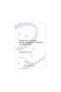 Alternatives to litigation between administrative authorities and private parties - Rec9 and explanatory memorandum