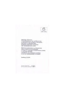 Additional Protocol to the Convention for the Protection of  Individuals with regard to Automatic Processing of Personal Data, regarding supervisory authorities and transborder data flows - Strasbourg, 8.XI. 2001 (ETS No. 181)