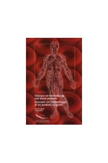Glossary on haematology and blood products  - English-French, French-English