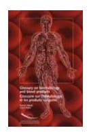 Glossary on haematology and blood products  - English-French, French-English