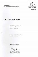 Congrès des pouvoirs locaux et régionaux de l'Europe - Textes adoptés, 12ème session, Addendum 2, 16 et 17 mars 2006 - Recommandations 183 et 184, Résolutions 206 à 208