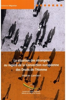 PDF - La situation des étrangers au regard de la Convention européenne des Droits de l'Homme