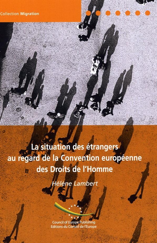 PDF - La situation des étrangers au regard de la Convention européenne des Droits de l'Homme