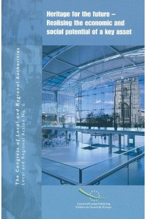 PDF - Heritage for the future - Realising the economic and social potential of a key asset (Local and Regional Action No.6)