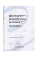 Models for the financing of regional infrastructure and development projects, with a particular attention to the countries of central and eastern Europe - Public private partnerships in spatial development policy  (European regionale planning, No. 63)