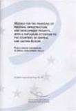 Models for the financing of regional infrastructure and development projects, with a particular attention to the countries of central and eastern Europe - Public private partnerships in spatial development policy  (European regionale planning, No. 63)