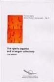 The right to organise and to bargain collectively (Social Charter monographs No.5) (2nd edition)