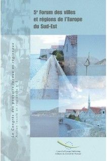 5e Forum des villes et régions de l'Europe du Sud-Est (Action Locale et régionale n°7)