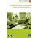 Développer et évaluer la compétence en communication interculturelle - Un guide à l'usage des enseignants de langues et des formateurs d'enseignants