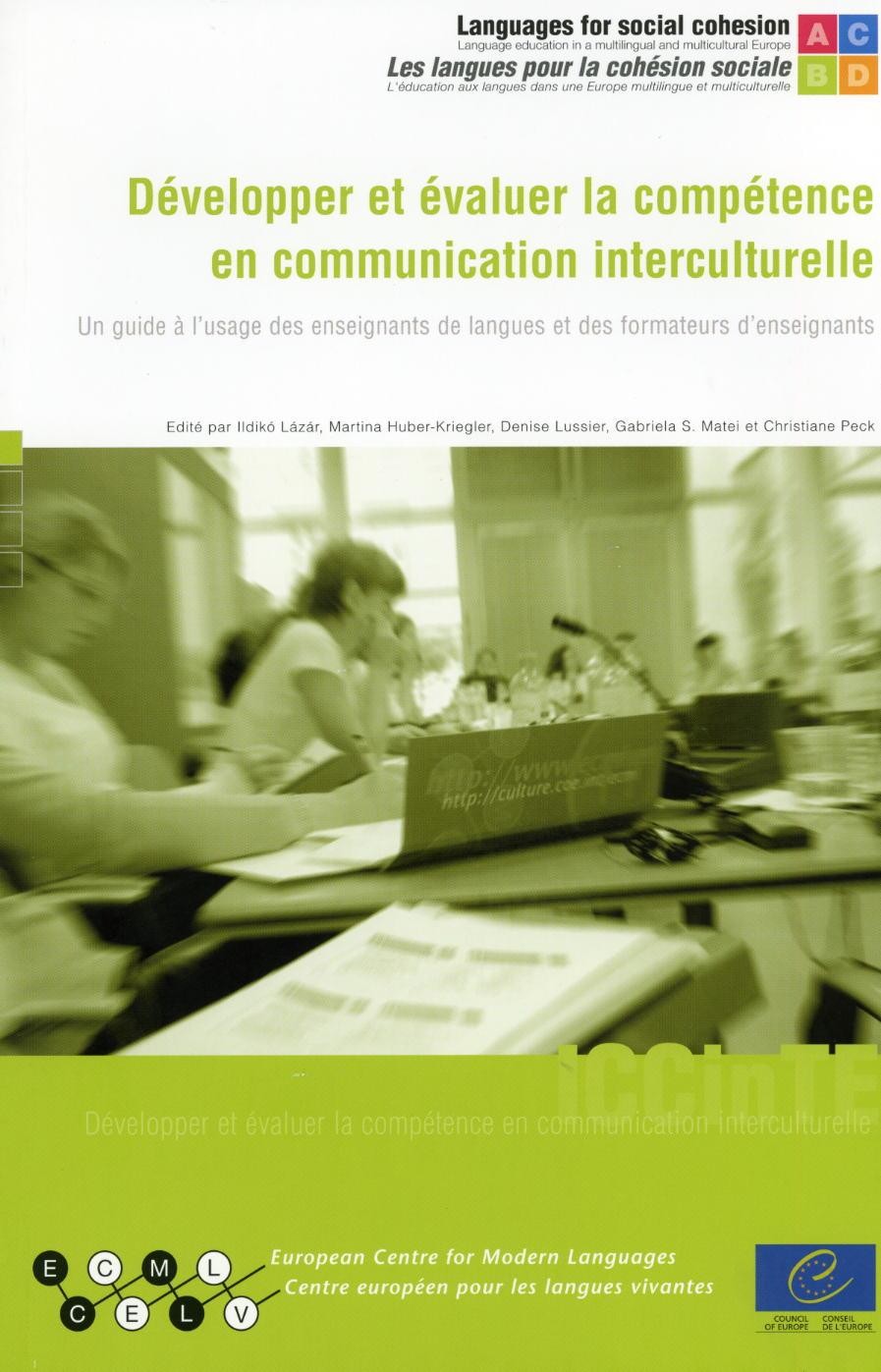 Développer et évaluer la compétence en communication interculturelle - Un guide à l'usage des enseignants de langues et des formateurs d'enseignants