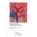 Trends in mortality and differential mortality (Population studies No. 36)
