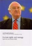 Human rights and wrongs - Speeches and articles 2000