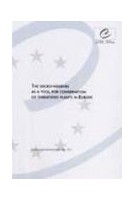 The micro-reserves as a tool for conservation of threatened plants in Europe (Nature and Environment No. 121)