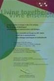 PDF - Living together in Europe in the 21st century: the challenge of plurilingual and multicultural communication and dialogue. Proceedings of the 3rd colloquy of the European Centre for Modern Languages, Graz (Austria), 9-11 December 1998