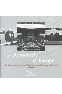 An Assembly for Europe - The Council of Europe's Parliamentary Assembly 1949-1989