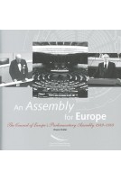 An Assembly for Europe - The Council of Europe's Parliamentary Assembly 1949-1989