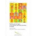 Fertility and new types of households and family formation in Europe ( Population studies, No. 35)