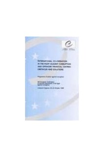 International co-operation in the fight against corruption and offshore financial centres: obstacles and solutions, Proceedings, Limassol, October 1999