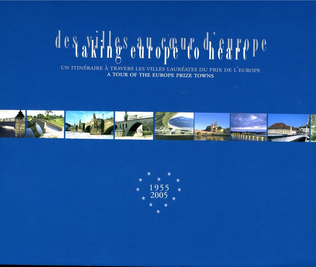 Taking Europe to heart - A tour of the Europe Prize towns