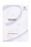 Cochlear implants in deaf children