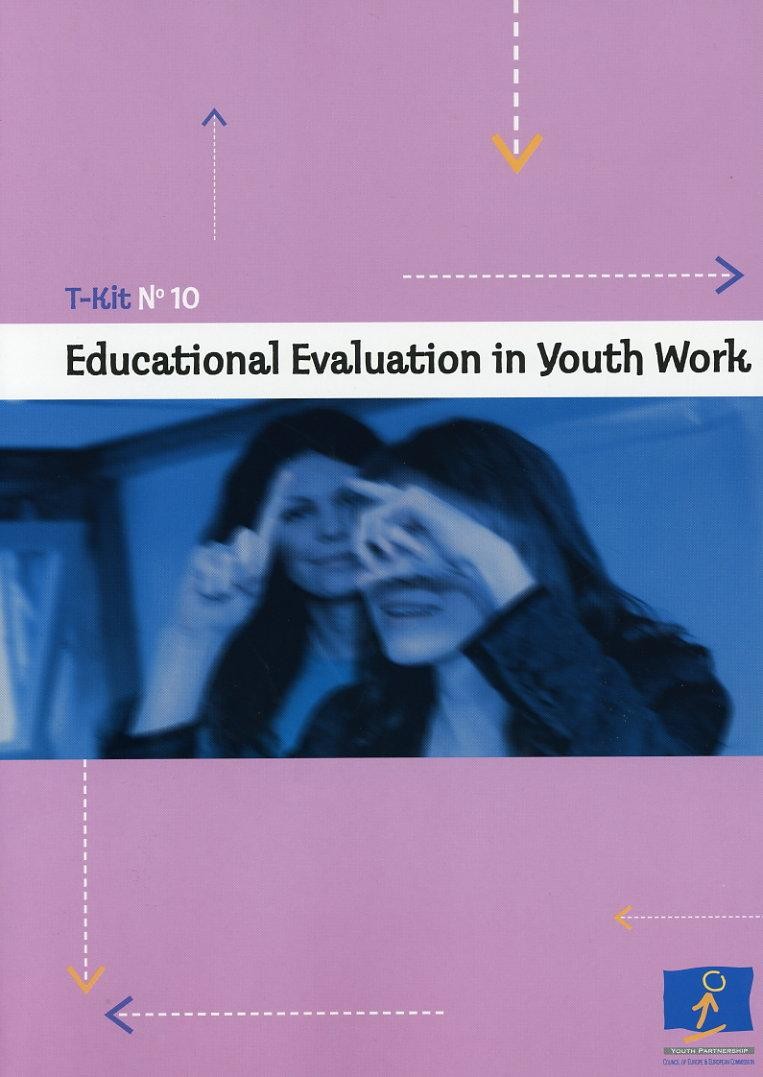 T-Kit No. 10 - Educational Evaluation in Youth Work