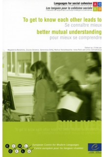 To get to know each other leads to better mutual understanding
