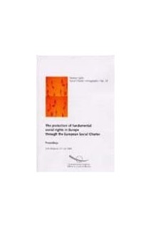 The protection of fundamental social rights in Europe through the European Social Charter - Proceedings, Sofia, July 2000 (Social Charter Monographs No. 11)