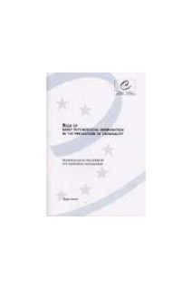 Role of early psychosocial intervention in the prevention of criminality - Recommendation Rec 20 and explanatory memorandum