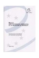 Role of early psychosocial intervention in the prevention of criminality - Recommendation Rec 20 and explanatory memorandum