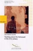 PDF - Teaching about the Holocaust in the 21st century