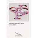 Pregnancy and Drug Misuse - Update 2000