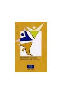 Education for democratic citizenship: word and actions