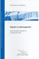 Migrants et codéveloppement - Recommandation Rec(2007)10 et exposé des motifs