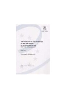 The pharmacist at the crossroads of new health risks: an indispensable partner for their management - Overview / Seminar, Strasbourg, October 1999