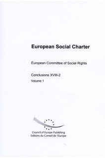 European Social Charter - European Committee of Social Rights - Conclusions XVIII-2, Volume 1