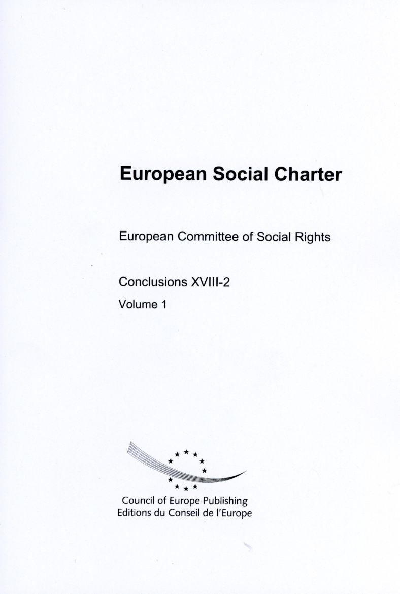 European Social Charter - European Committee of Social Rights - Conclusions XVIII-2, Volume 1