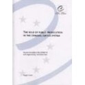 The role of public prosecution in the criminal justice system - Recommendation Rec  19 and explanatory memorandum