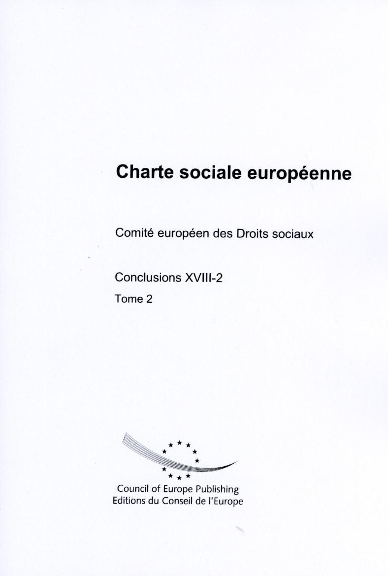 Charte sociale européenne - Comité européen des Droits sociaux - Conclusions XVIII-2, Tome 2