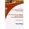 2nd Colloquy on the European convention on Human Rights, and the protection of refugees, asylum-seekers and displaced persons - Proceedings, Strasbourg, May 2000
