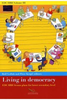 EDC/HRE Volume III: Lesson plans for lower secondary level - Living in Democracy