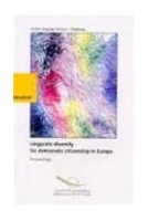 Linguistic diversity for democratic citizenship in Europe - Proceedings, May 1999