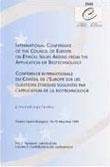 International Conference of the Council of Europe on Ethical Issues Arising from the Application of Biotechnologies - Proceedings, Oviedo, May 1999